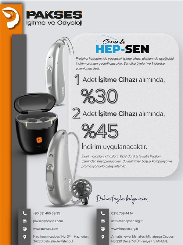Sendikamız ile PAKSES İşitme ve Odyoloji arasında gerçekleştirilen indirim anlaşması